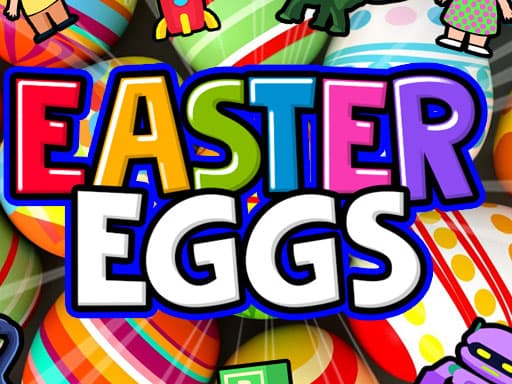 Easter Eggs gameplay