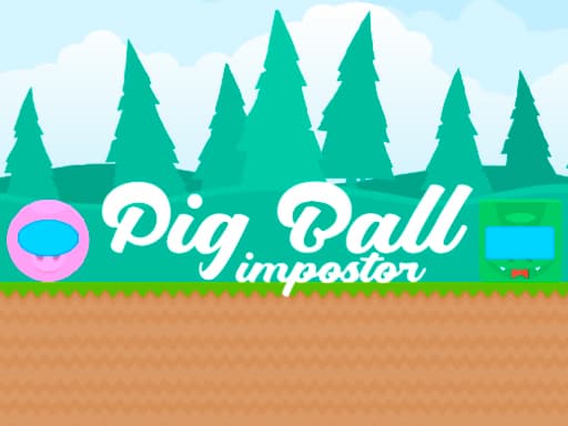 Pig Ball impostor gameplay